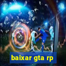 baixar gta rp